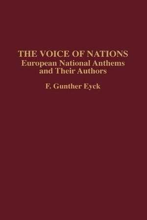 The Voice of Nations: European National Anthems and Their Authors