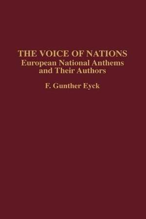 The Voice of Nations: European National Anthems and Their Authors