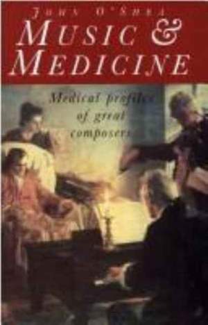 Music and Medicine: Medical Profiles of Great Composers