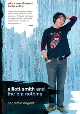 Elliott Smith and the Big Nothing