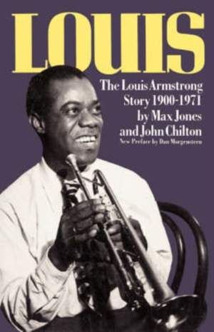 Louis: The Louis Armstrong Story, 1900-1971