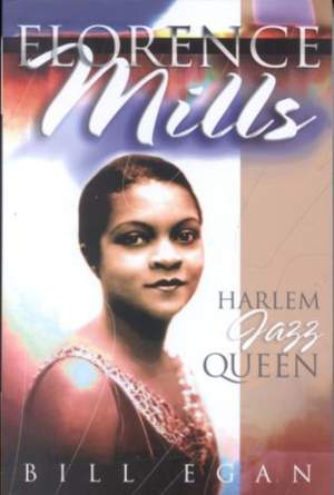 Florence Mills: Harlem Jazz Queen