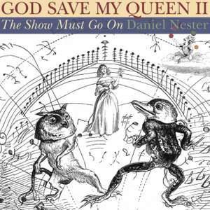 God Save My Queen II: The Show Must Go On