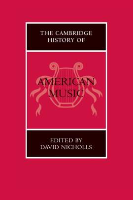The Cambridge History of American Music