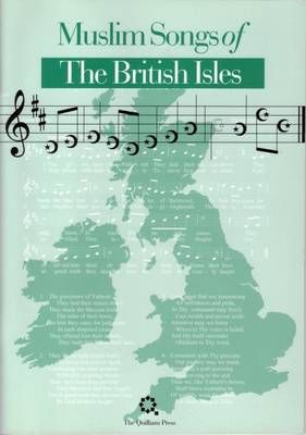 Muslim Songs of the British Isles: Arranged for Schools