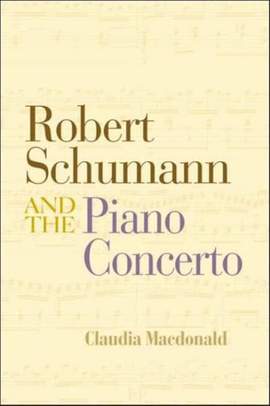 Robert Schumann and the Piano Concerto