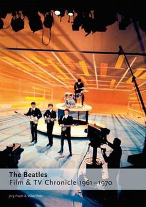 The Beatles - Film & Tv Chronicle 1961 - 1970