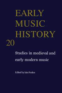 Early Music History Volume 20