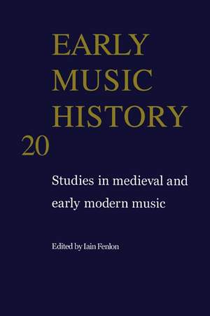 Early Music History Volume 20