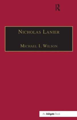 Nicholas Lanier: Master of the King's Musick