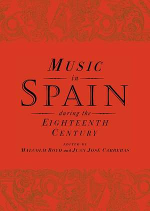 Music in Spain during the Eighteenth Century