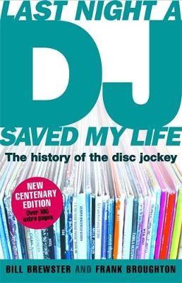 Last Night a DJ Saved My Life (updated): The History of the Disc Jockey