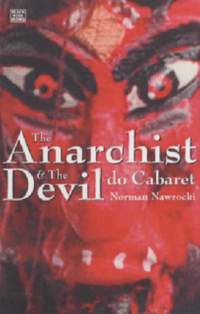 The Anarchist And The Devil Do Cabaret