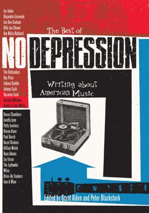 The Best of No Depression: Writing about American Music