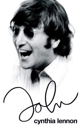 John: The bestselling classic written by Beatles legend John Lennon's first wife Cynthia