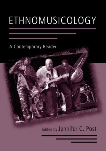 Ethnomusicology: A Contemporary Reader