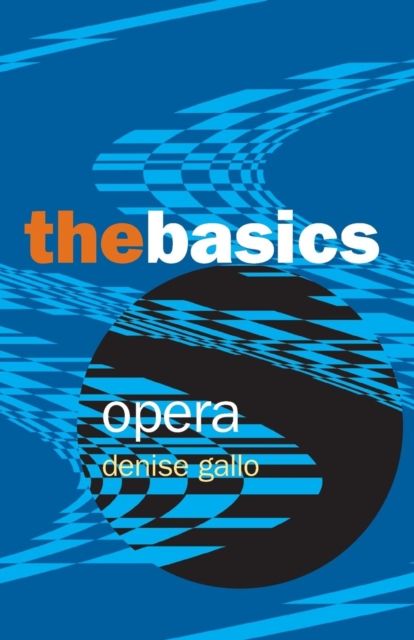 Opera: The Basics