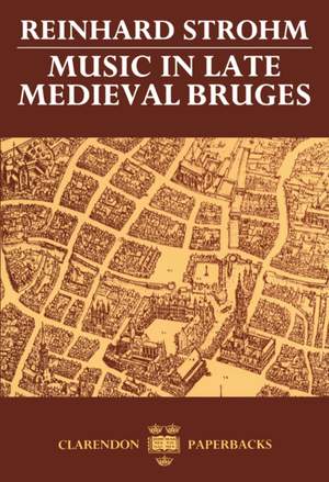Music in Late Medieval Bruges