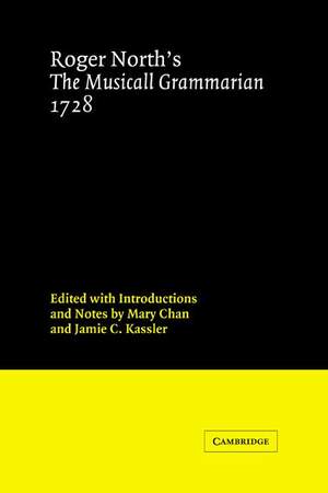 Roger North's The Musicall Grammarian 1728