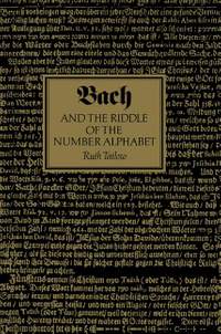 Bach and the Riddle of the Number Alphabet