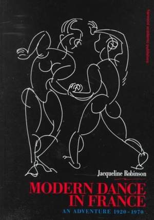 Modern Dance in France (1920-1970): An Adventure