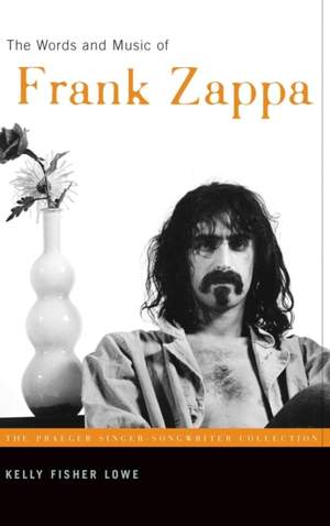 The Words and Music of Frank Zappa