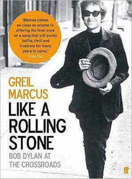 Like a Rolling Stone: Bob Dylan at the Crossroads