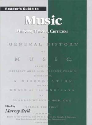 Reader's Guide to Music: History, Theory and Criticism