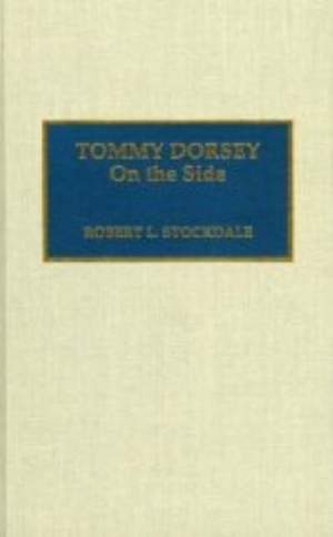 Tommy Dorsey: On the Side
