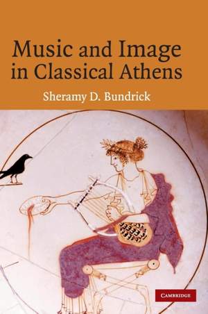 Music and Image in Classical Athens