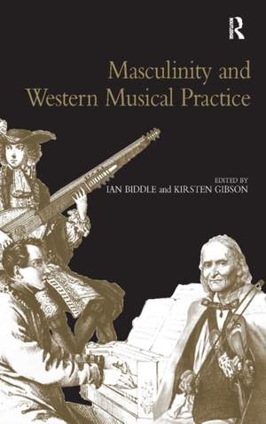 Masculinity and Western Musical Practice