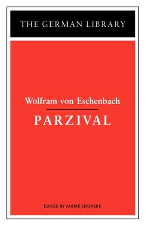 Parzival: Wolfram von Eschenbach