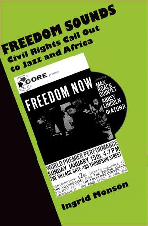 Freedom Sounds: Civil Rights Call Out to Jazz and Africa