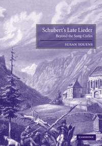 Schubert's Late Lieder