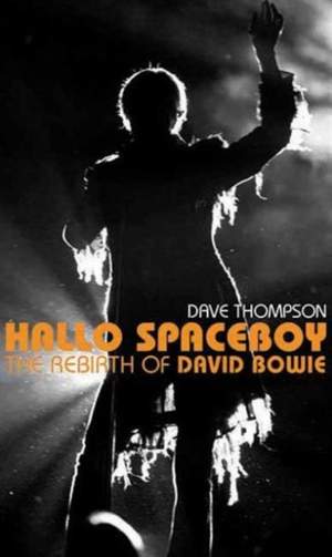 Hallo Spaceboy: The Rebirth of David Bowie
