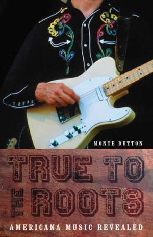 True to the Roots: Americana Music Revealed