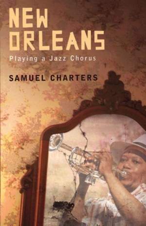 New Orleans: Playing a Jazz Chorus
