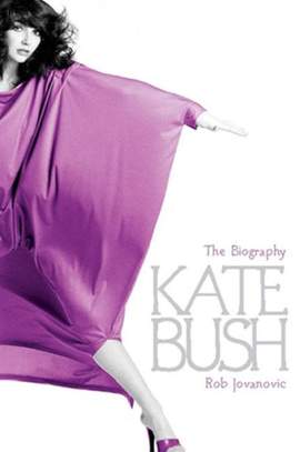 Kate Bush: The biography