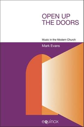 Open up the Doors: Music in the Modern Church