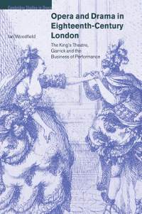 Opera and Drama in Eighteenth-Century London