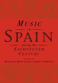 Music in Spain during the Eighteenth Century