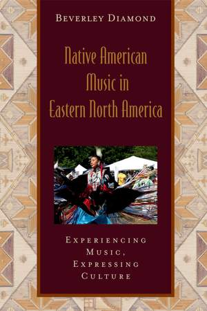Native American Music in Eastern North America: Includes CD