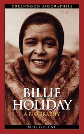 Billie Holiday: A Biography
