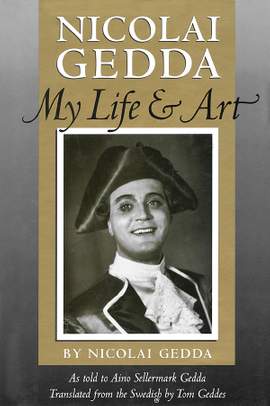 Nicolai Gedda: My Life and Art