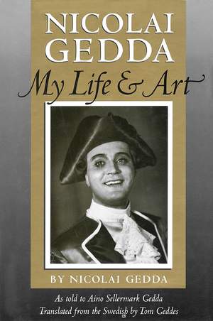 Nicolai Gedda: My Life and Art