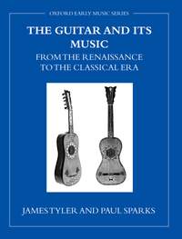 The Guitar and its Music: From the Renaissance to the Classical Era