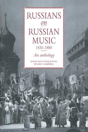 Russians on Russian Music, 1830–1880