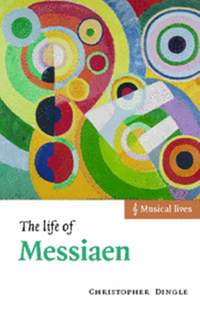 The Life of Messiaen