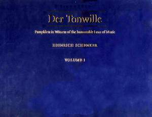 Der Tonwille: Pamphlets in Witness of the Immutable Laws of Music Vol 2