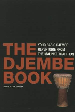 Djembe Book: Your Basic Djembe Repertoire From the Malinke Tradition
